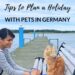 holiday with pets in germany